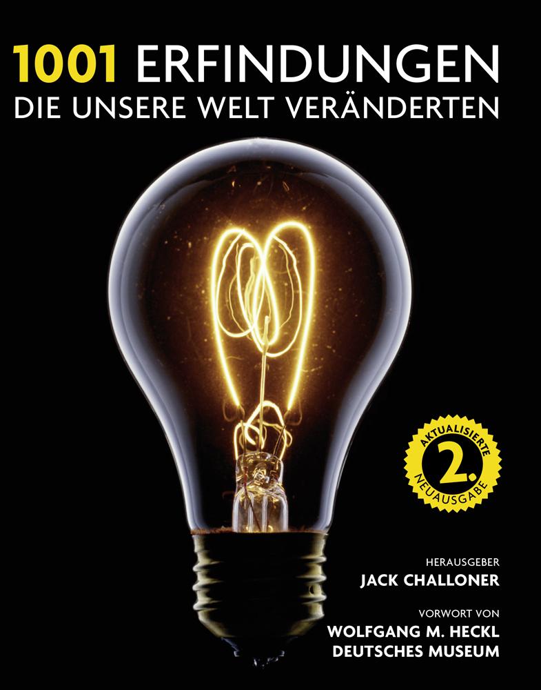 Vorderes Coverbild 1001 Erfindungen, die unsere Welt veränderten