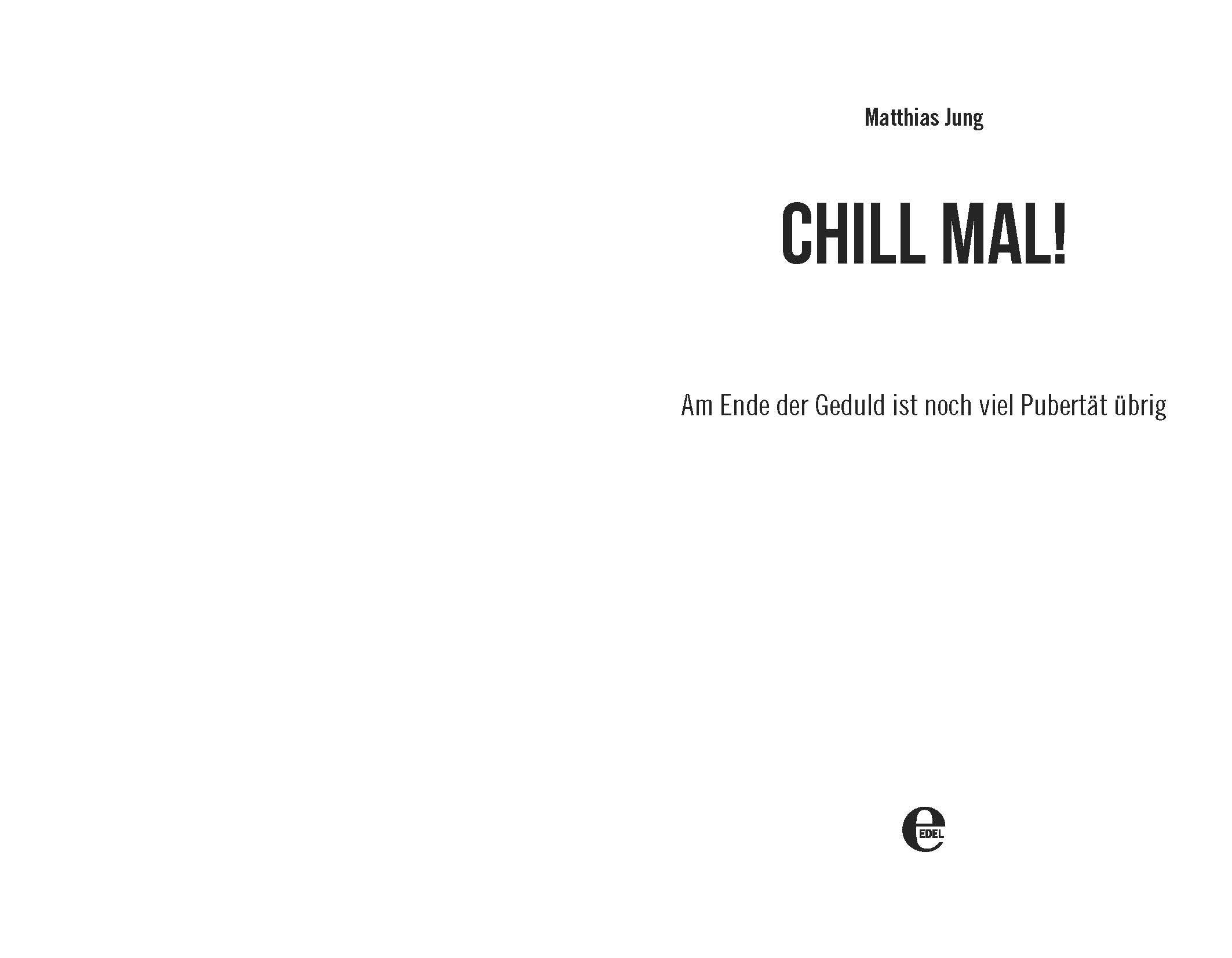 Beispielinhalt (Bild) Chill mal!