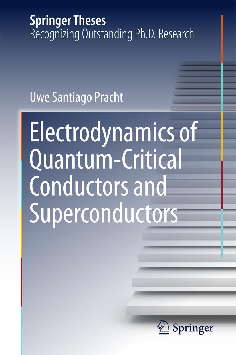 Vorderes Coverbild Electrodynamics of Quantum-Critical Conductors and Superconductors