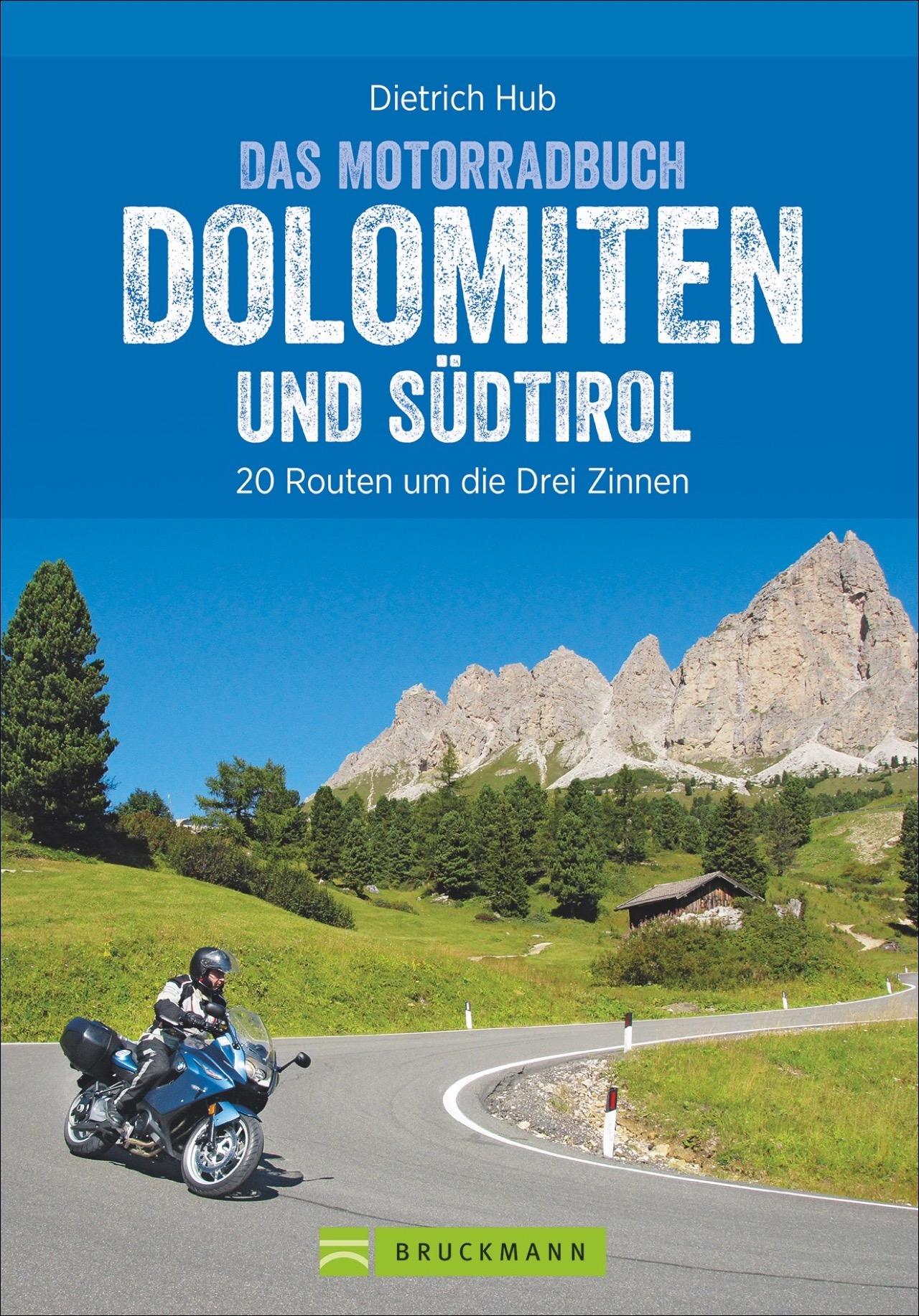 Vorderes Coverbild Die schönsten Motorradtouren Dolomiten und Südtirol