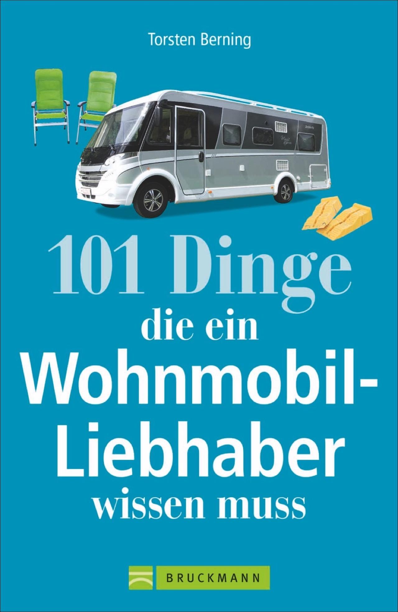Vorderes Coverbild 101 Dinge, die ein Wohnmobil-Liebhaber wissen muss