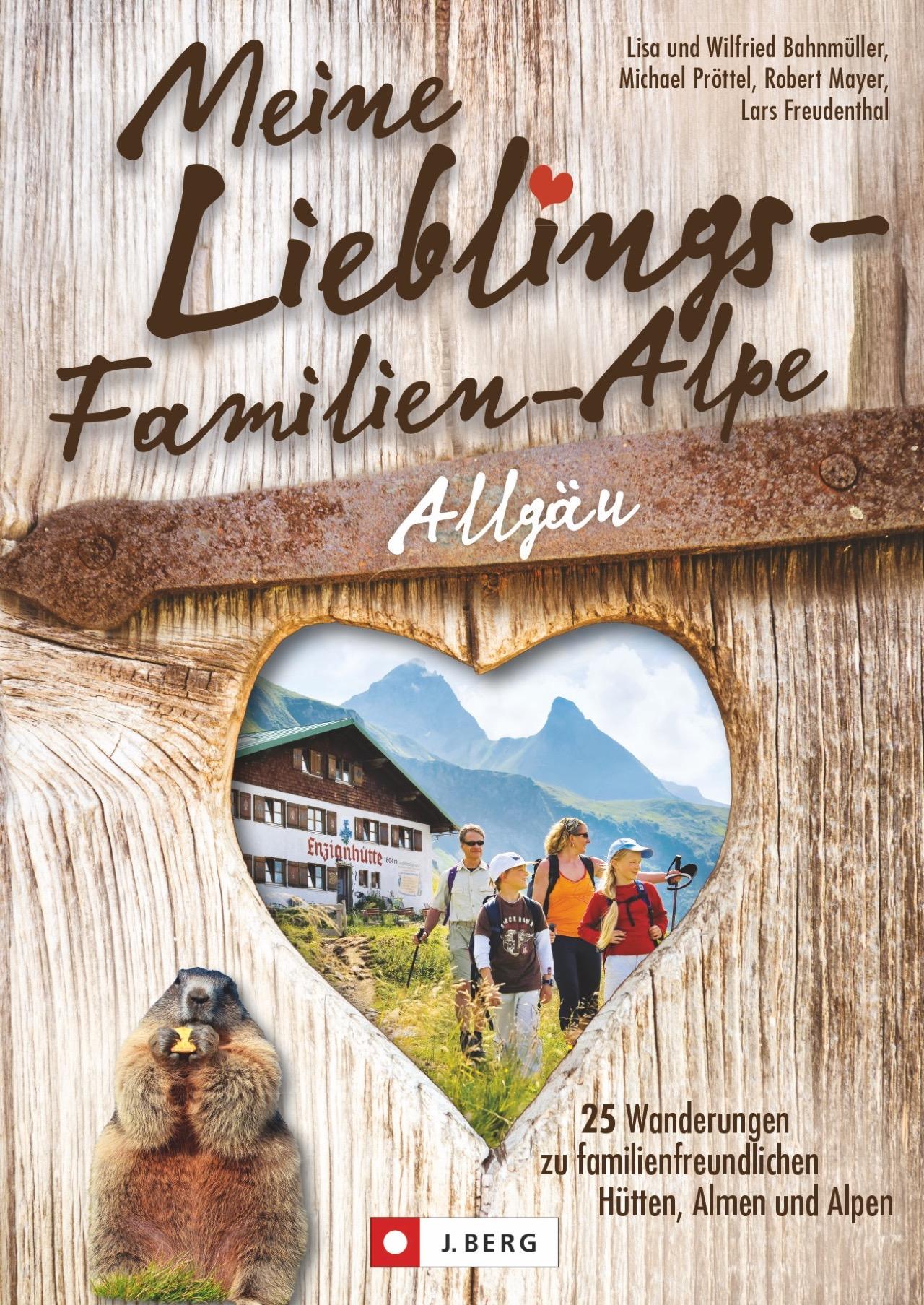 Vorderes Coverbild Meine Lieblings-Familien-Alpe Allgäu