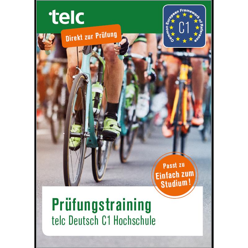Vorderes Coverbild Prüfungstraining. telc Deutsch C1 Hochschule