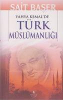 Vorderes Coverbild Yahya Kemalde Türk Müslümanligi