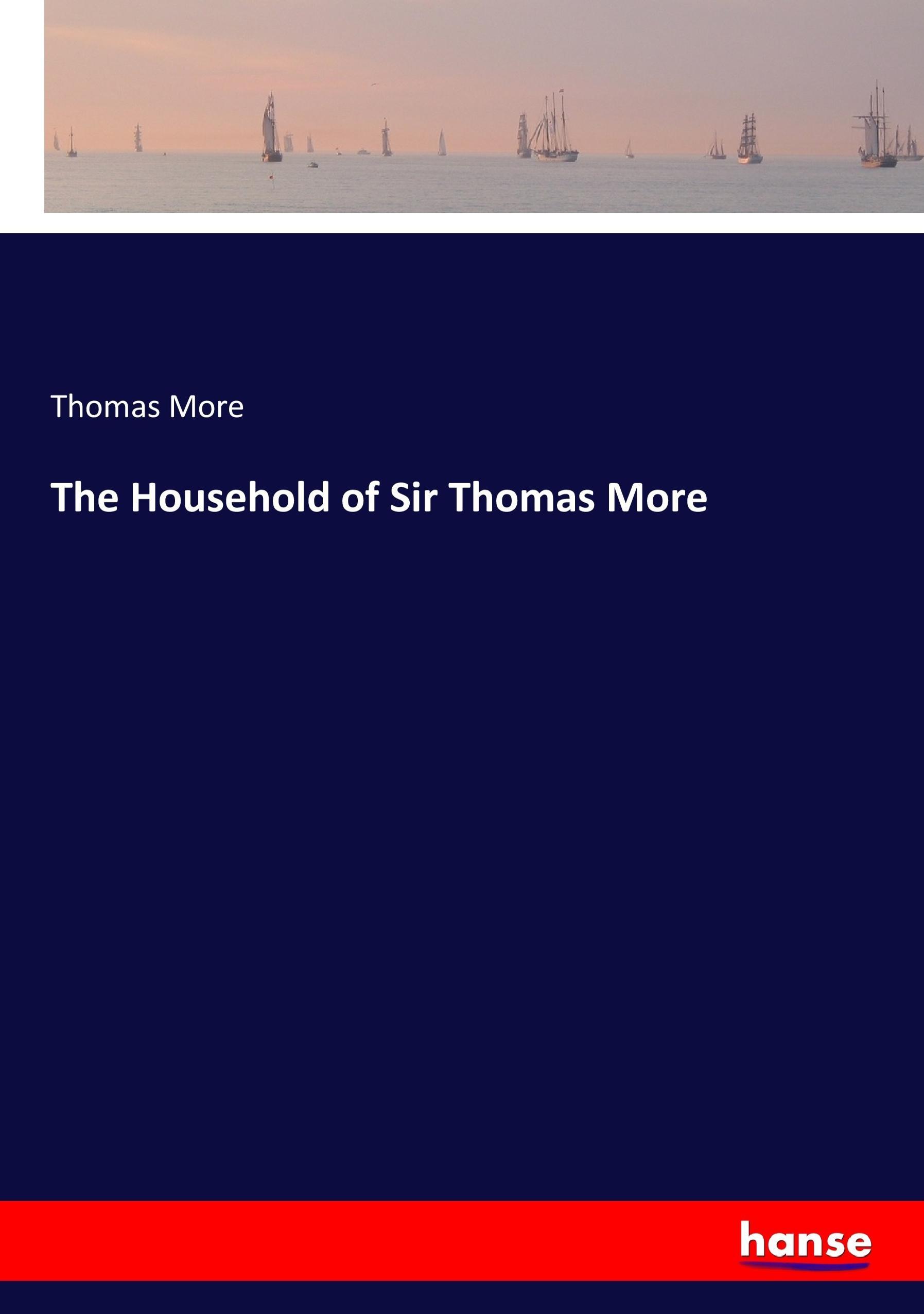Vorderes Coverbild The Household of Sir Thomas More