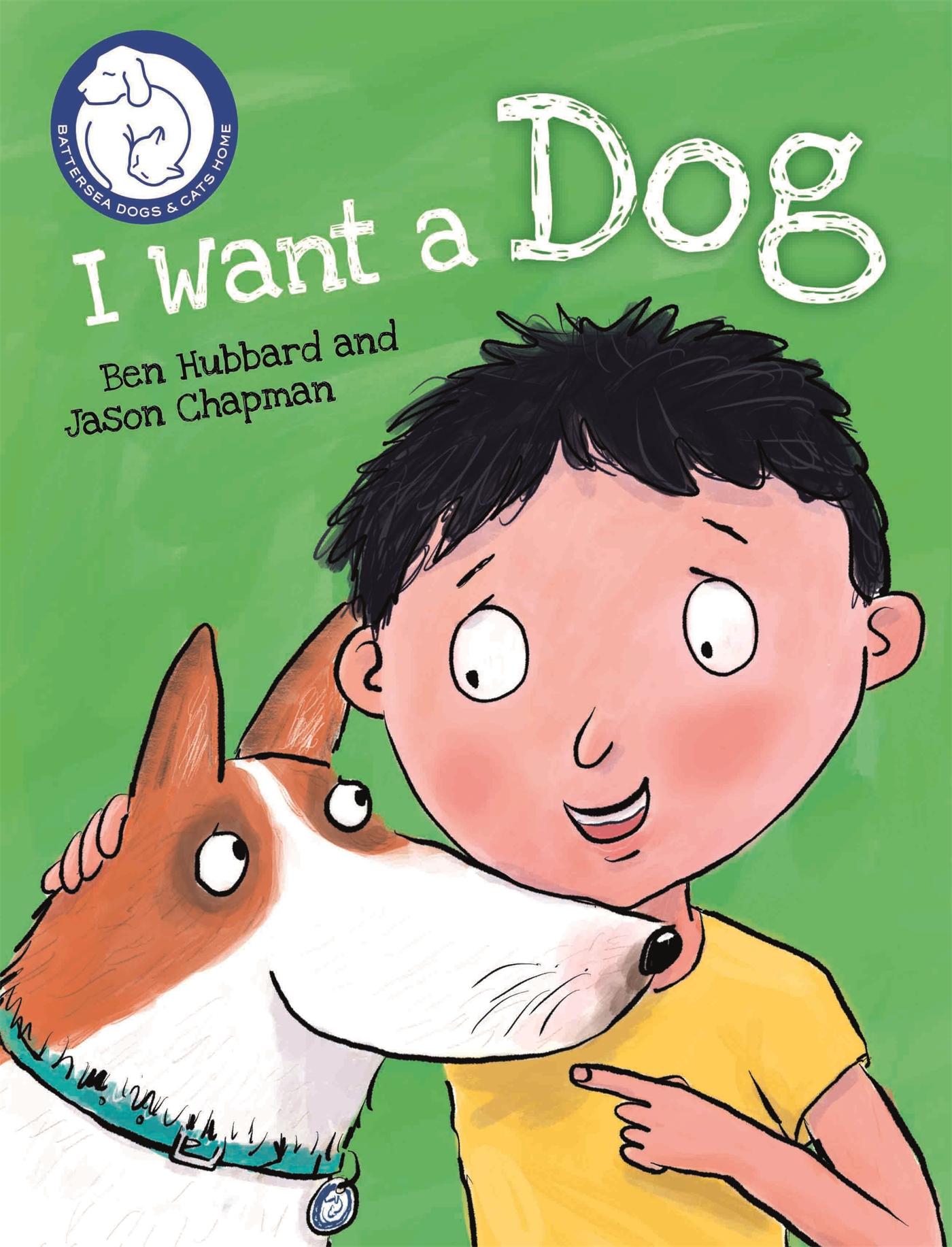 Vorderes Coverbild Battersea Dogs & Cats Home: I Want a Dog