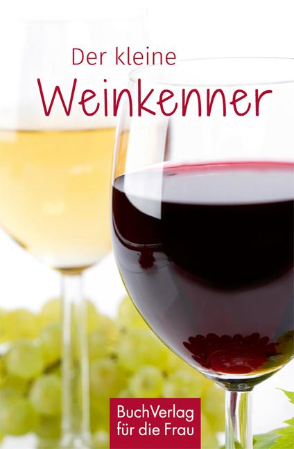 Vorderes Coverbild Der kleine Weinkenner