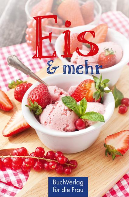 Vorderes Coverbild Eis & mehr