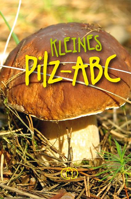 Vorderes Coverbild Kleines Pilz-ABC