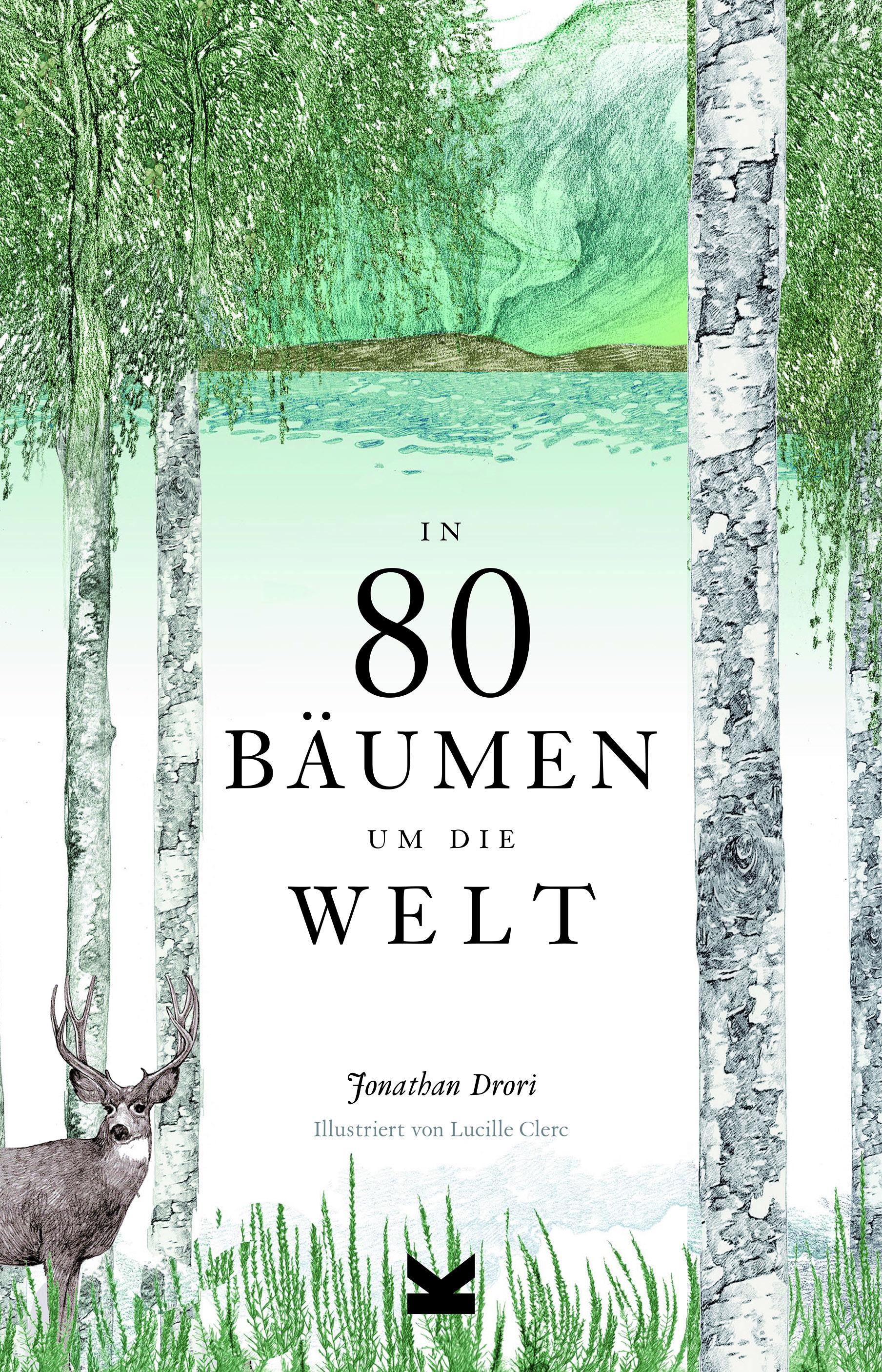 Vorderes Coverbild In 80 Bäumen um die Welt