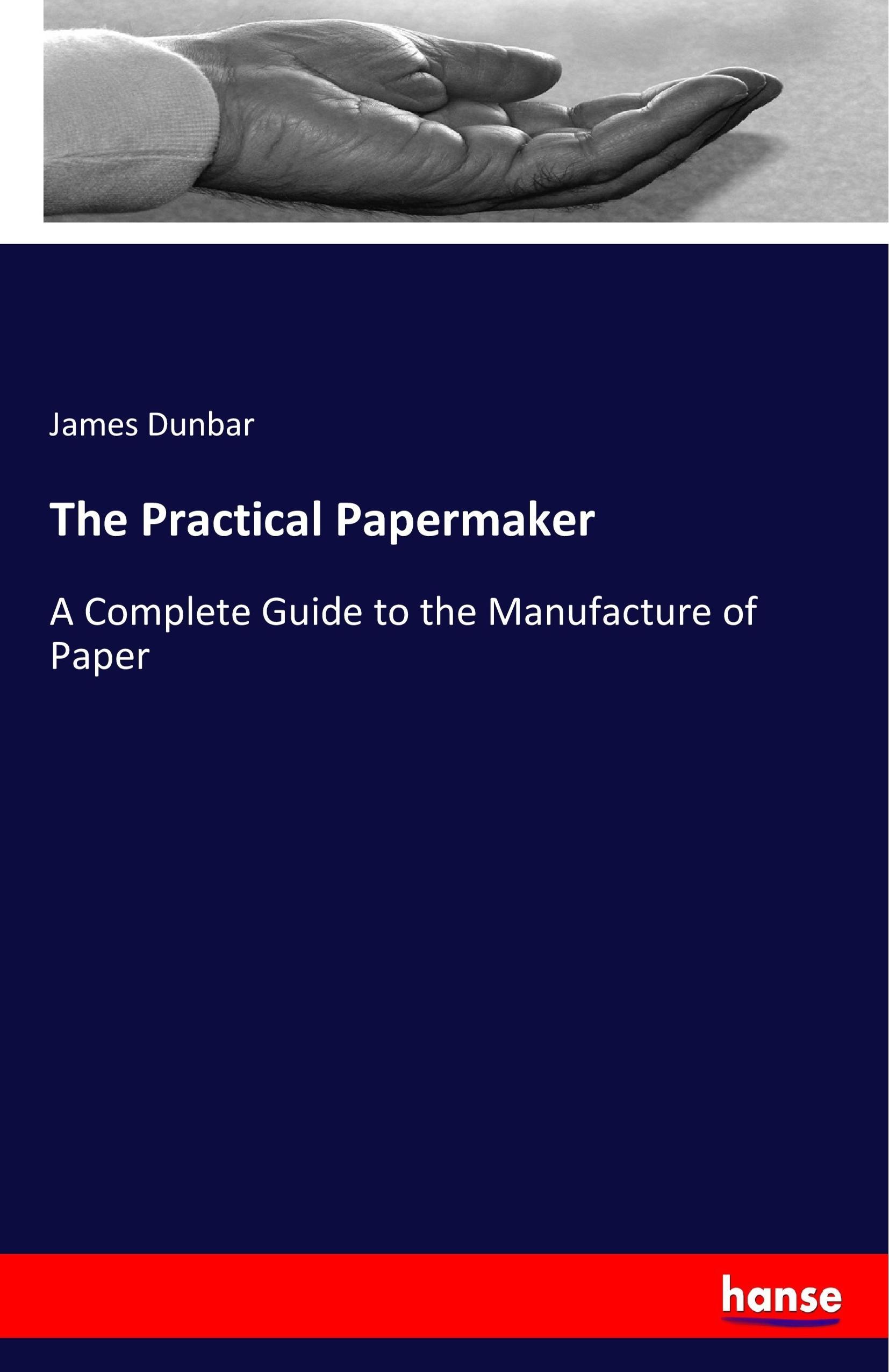 Vorderes Coverbild The Practical Papermaker