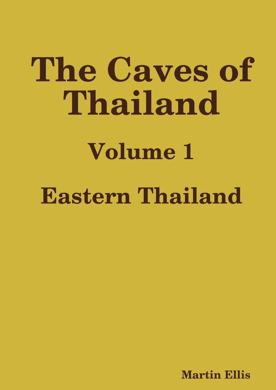 Vorderes Coverbild The Caves of Eastern Thailand