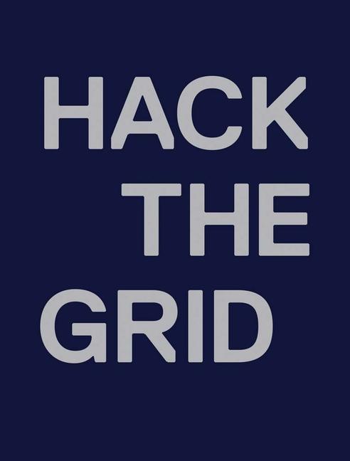 Vorderes Coverbild Andrea Polli: Hack the Grid