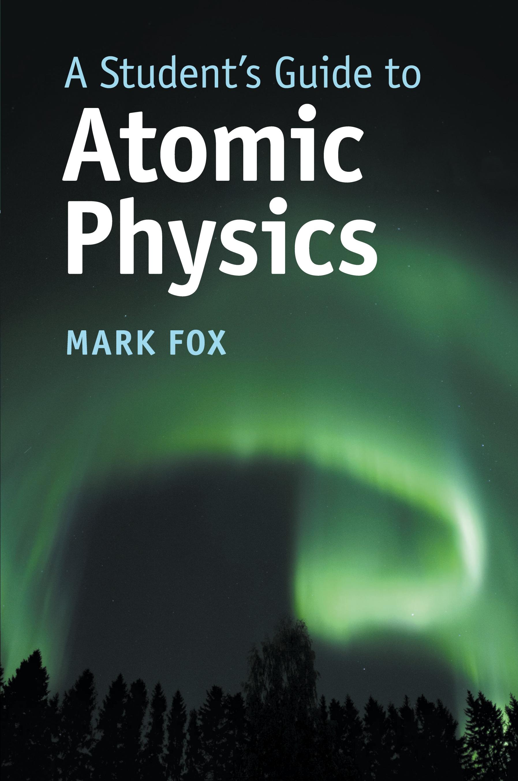 Vorderes Coverbild A Student's Guide to Atomic Physics
