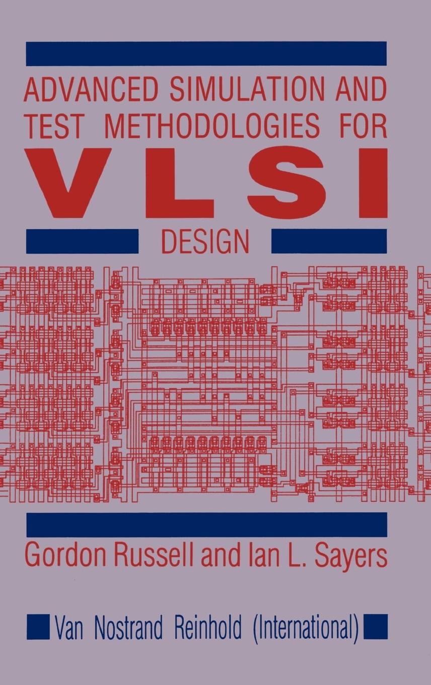 Vorderes Coverbild Advanced Simulation and Test Methodologies for VLSI Design