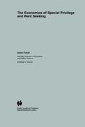 Vorderes Coverbild The Economics of Special Privilege and Rent Seeking