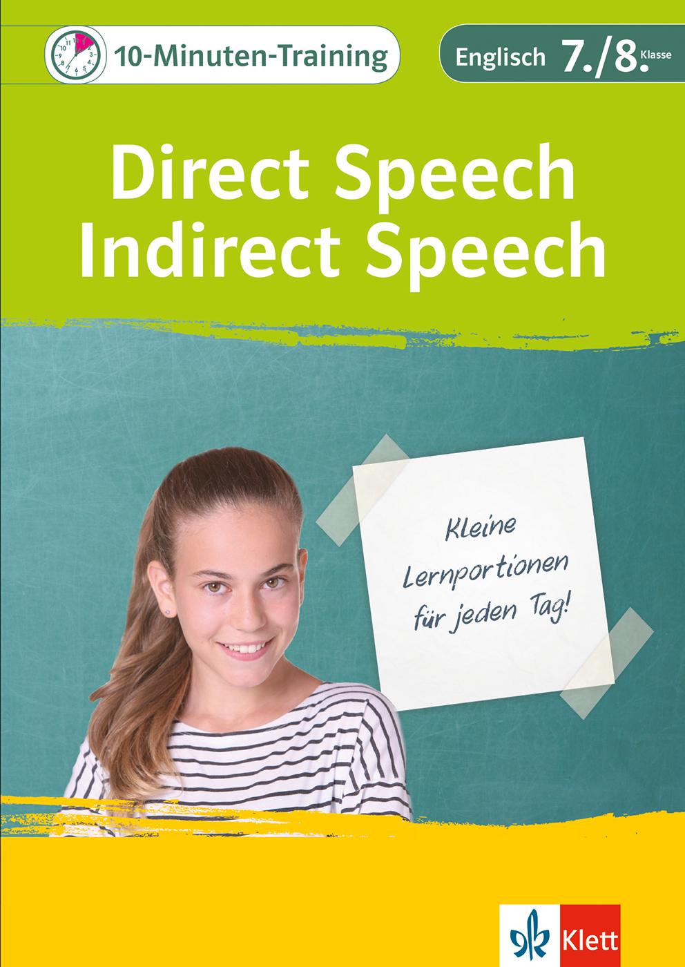 Vorderes Coverbild Klett 10-Minuten-Training Englisch Direct Speech - Indirect Speech 7./8. Klasse. Kleine Lernportionen für jeden Tag