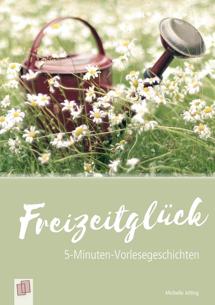 Vorderes Coverbild 5-Minuten-Vorlesegeschichten für Menschen mit Demenz: Freizeitglück