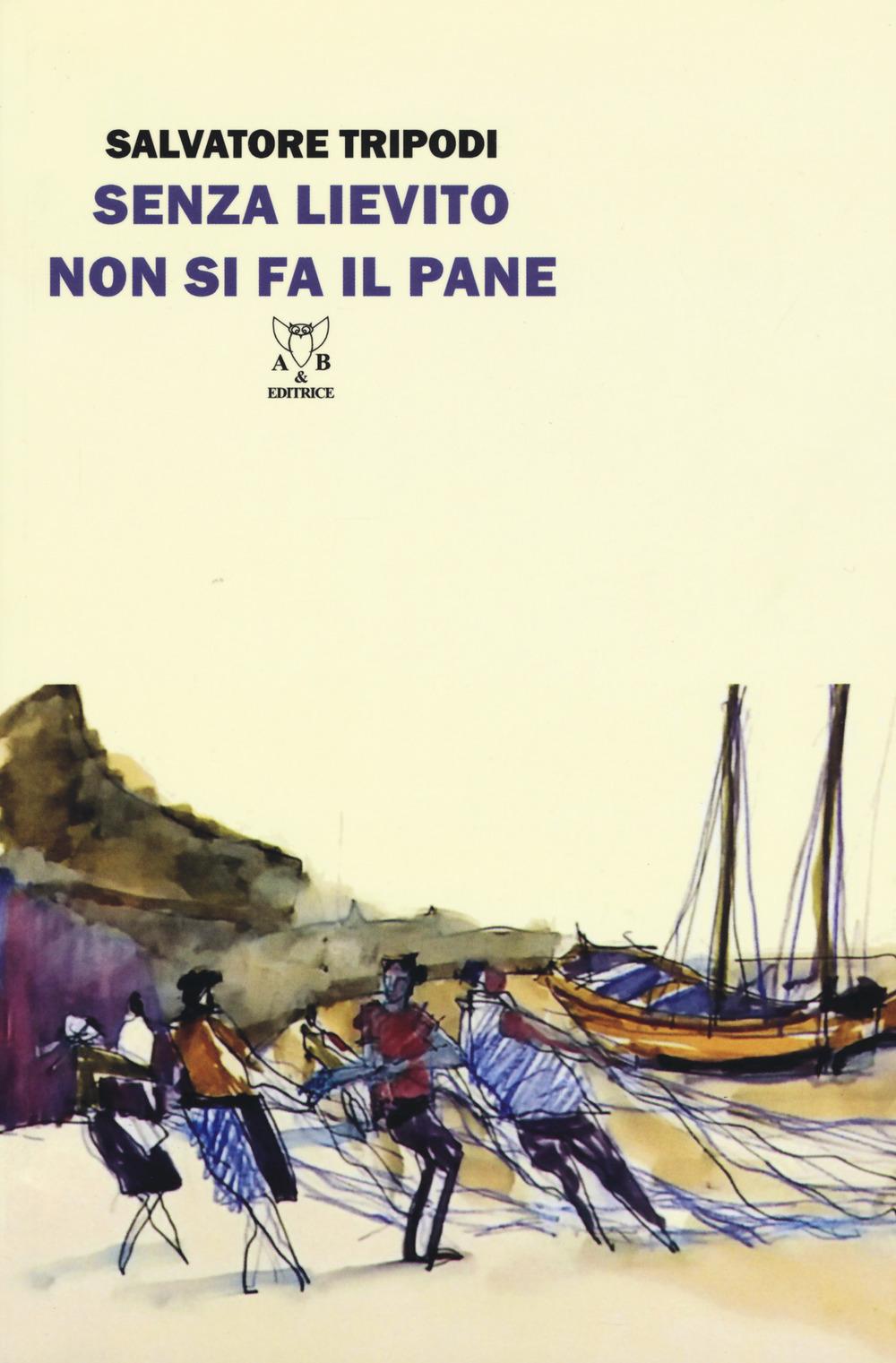 Vorderes Coverbild Senza lievito non si fa il pane