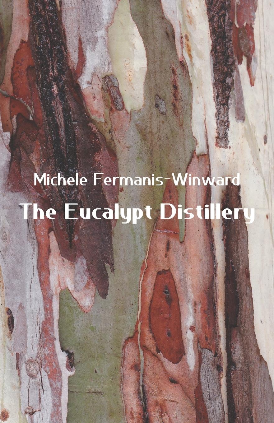 Vorderes Coverbild The Eucalypt Distillery