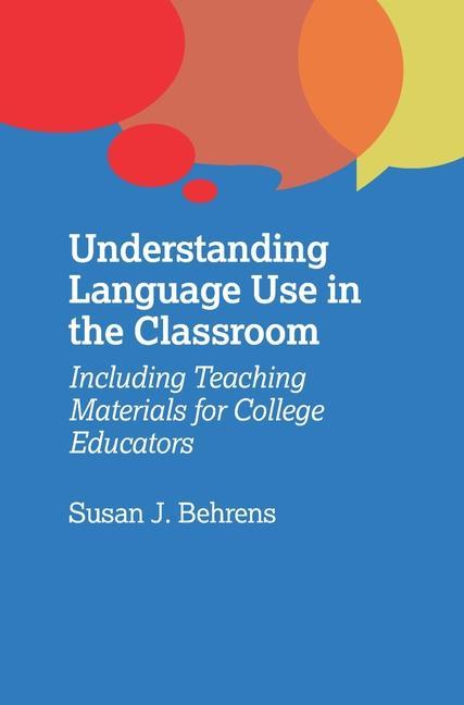 Vorderes Coverbild Understanding Language Use in the Classroom