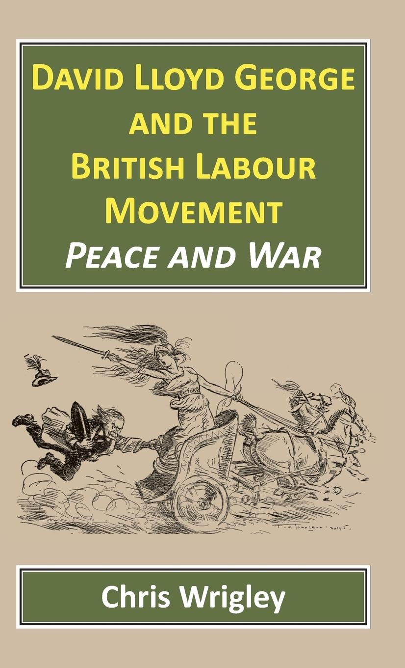 Vorderes Coverbild David Lloyd George British Labour Movement
