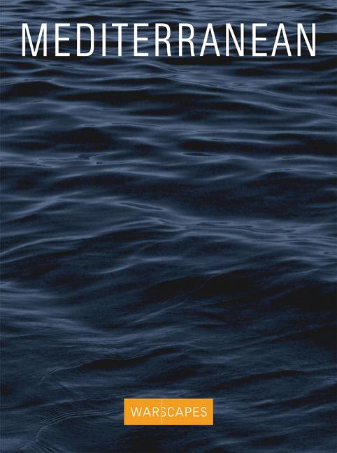 Vorderes Coverbild Mediterranean: Migrant Crossings