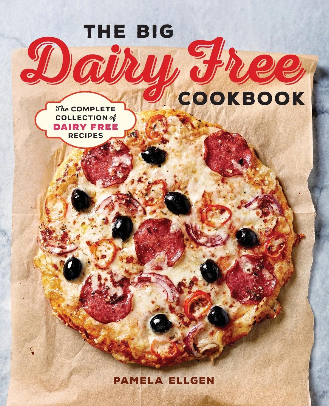 Vorderes Coverbild The Big Dairy Free Cookbook