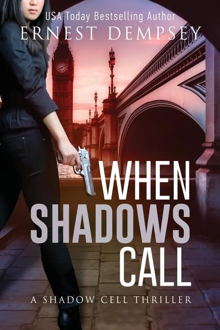 Vorderes Coverbild When Shadows Call: A Shadow Cell Thriller
