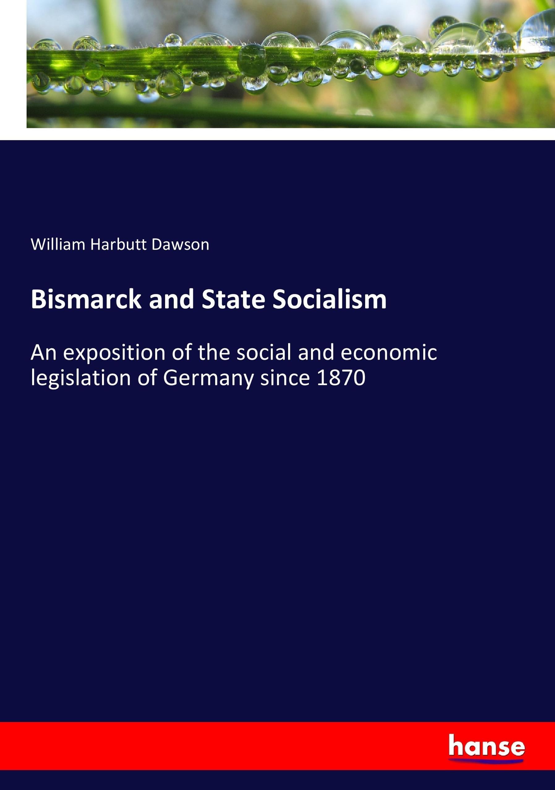 Vorderes Coverbild Bismarck and State Socialism