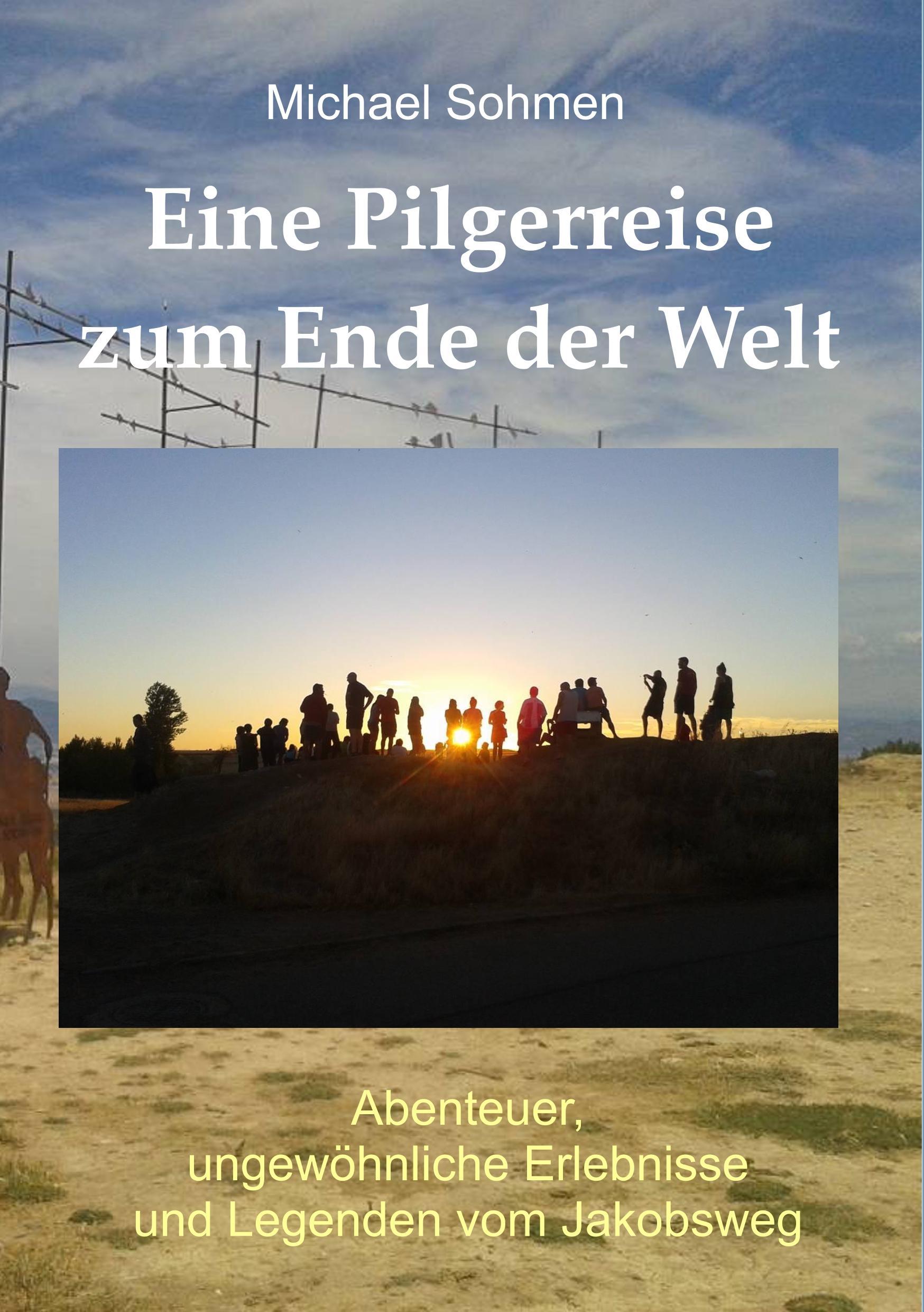 Vorderes Coverbild Eine Pilgerreise zum Ende der Welt