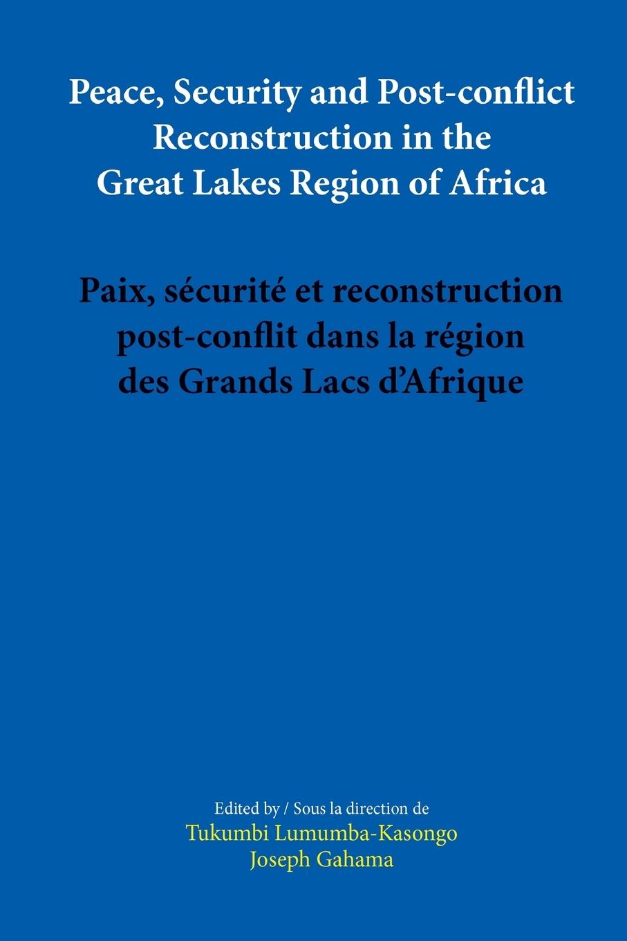 Vorderes Coverbild Peace, Security and Post-conflict Reconstruction in the Great Lakes Region of Africa