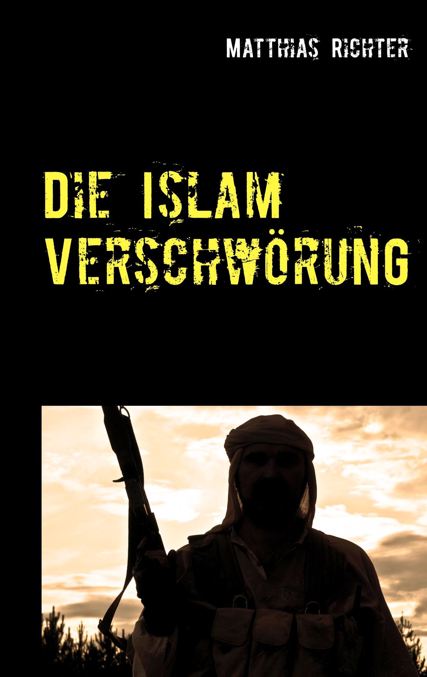 Vorderes Coverbild Die Islam Verschwörung