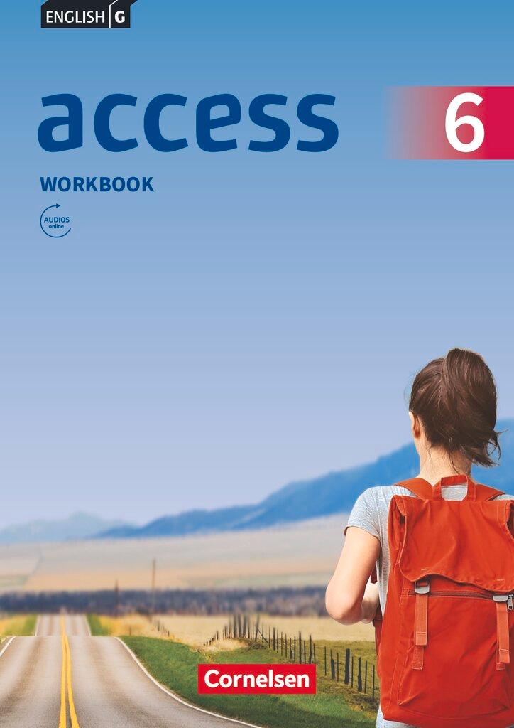 Vorderes Coverbild English G Access Band 6: 10. Schuljahr - Allgemeine Ausgabe - Workbook mit Audios online