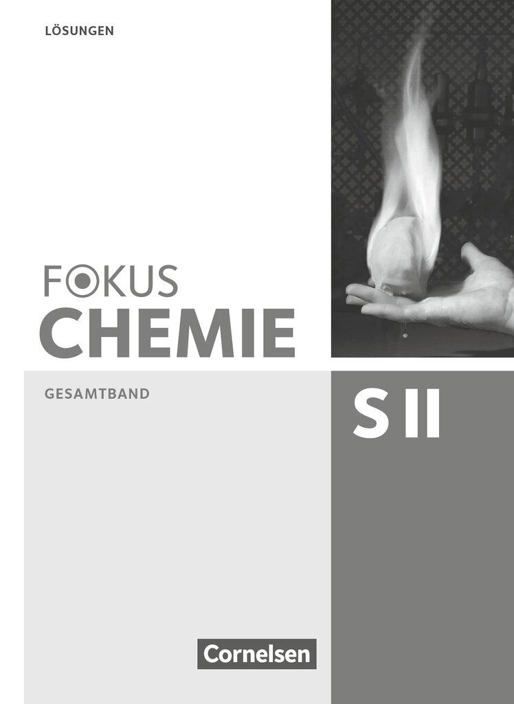 Vorderes Coverbild Fokus Chemie Gesamtband Sekundarstufe II - Allgemeine Ausgabe - Lösungen zum Schülerbuch