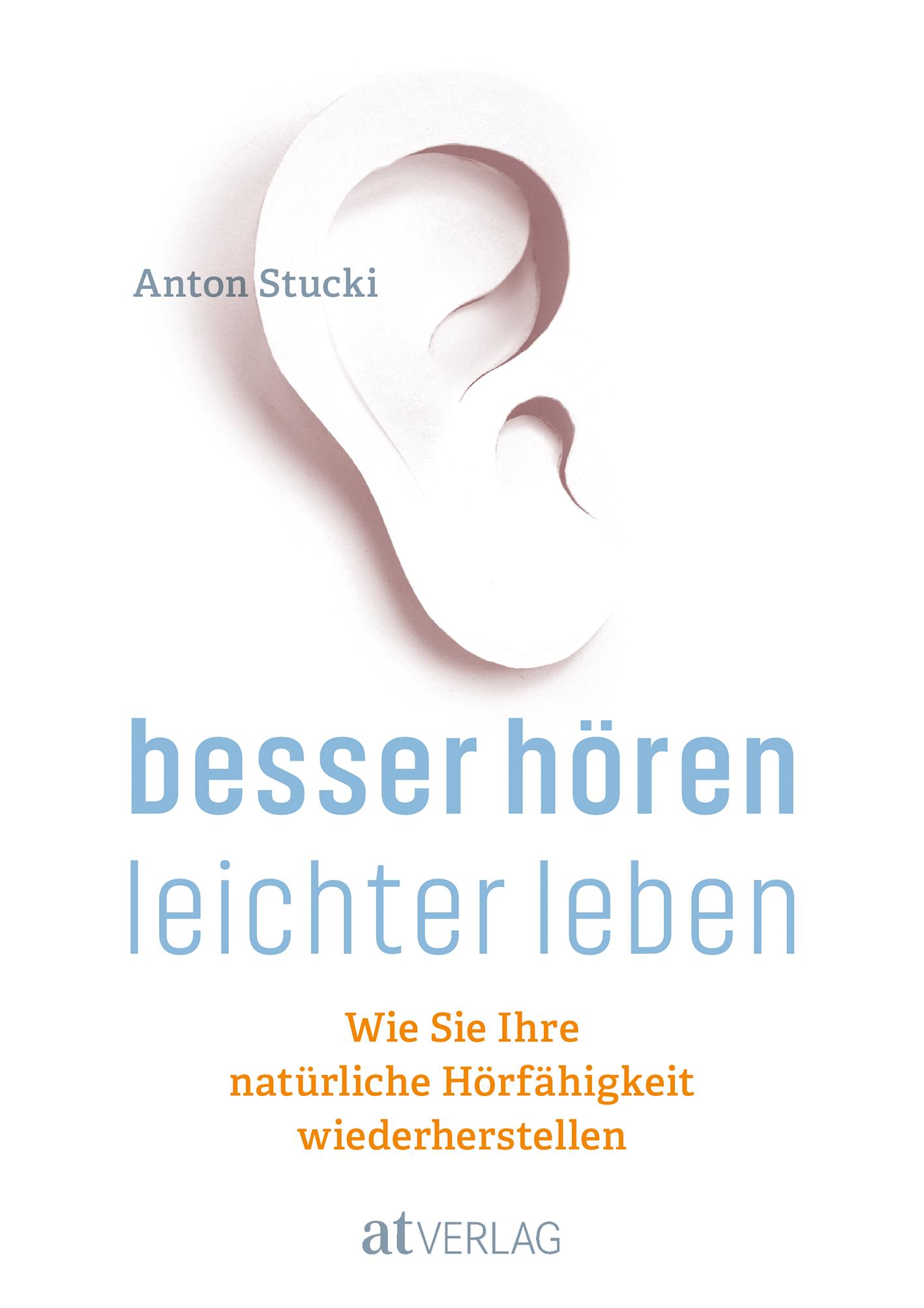 Vorderes Coverbild Besser hören - leichter leben
