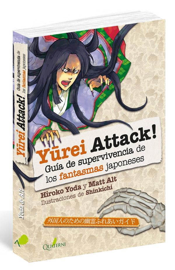 Vorderes Coverbild Yurei attack! : guía de supervivencia de los monstruos japoneses