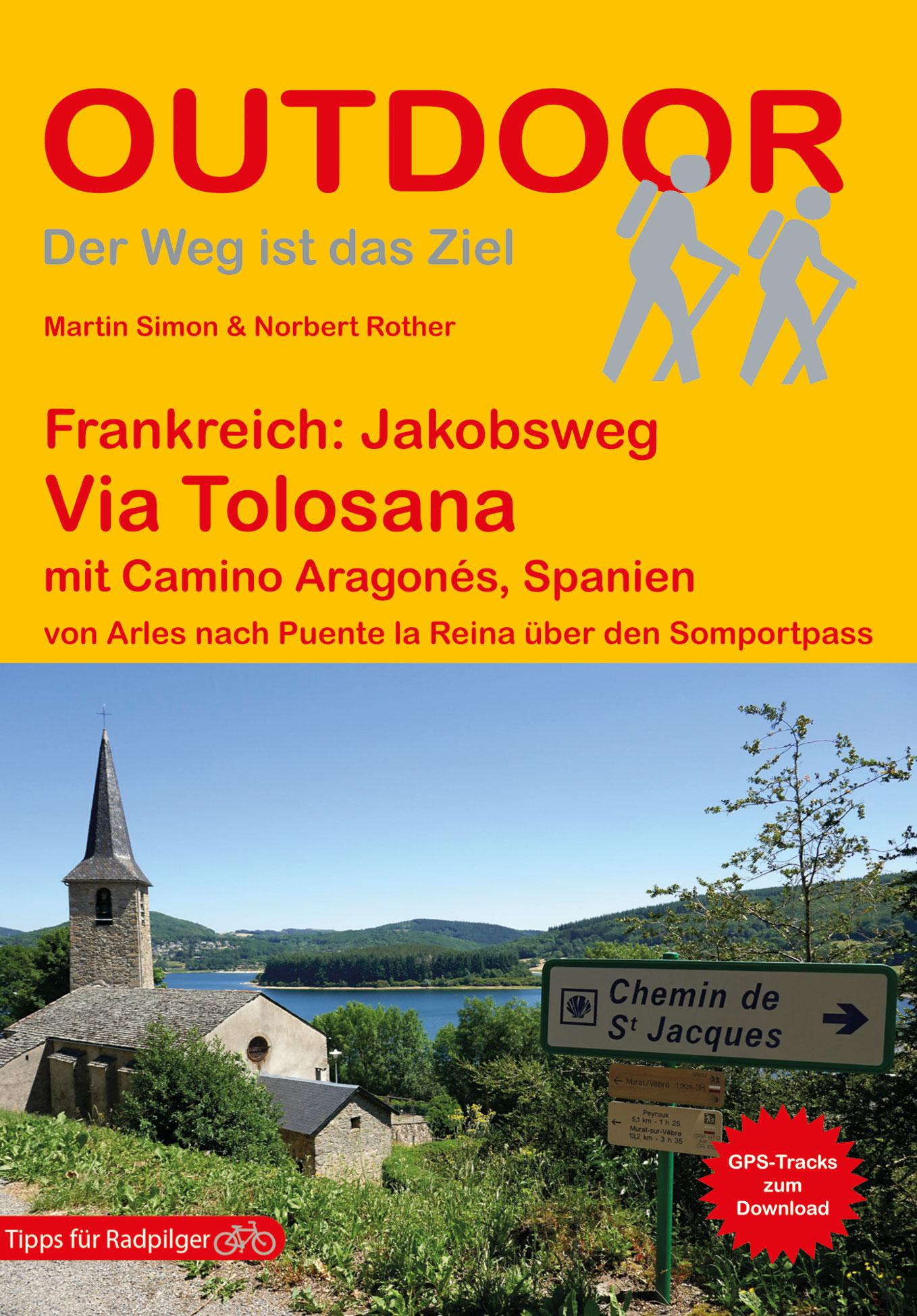 Vorderes Coverbild Frankreich: Jakobsweg Via Tolosana mit Camino Aragonés, Spanien