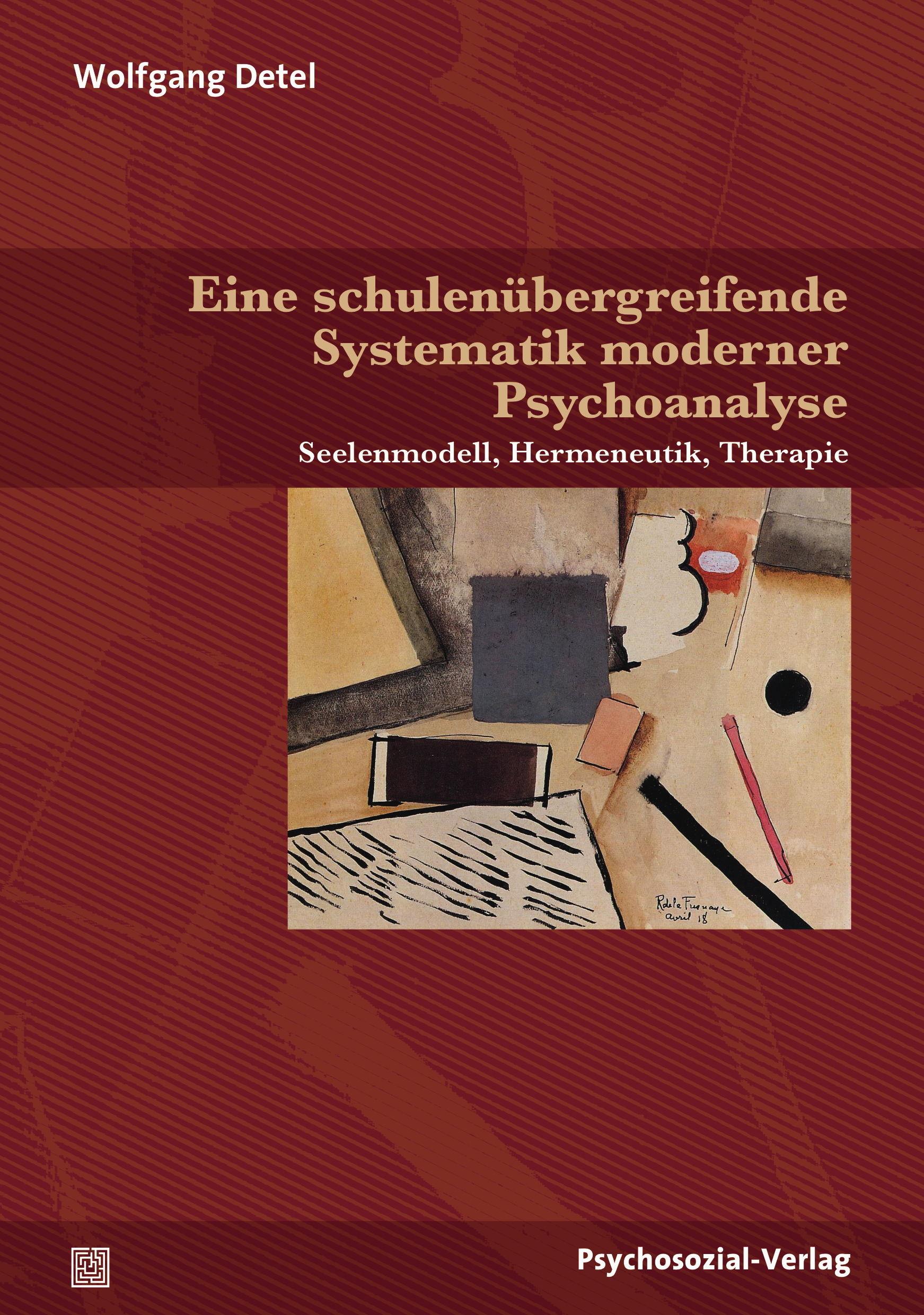 Vorderes Coverbild Eine schulenübergreifende Systematik moderner Psychoanalyse