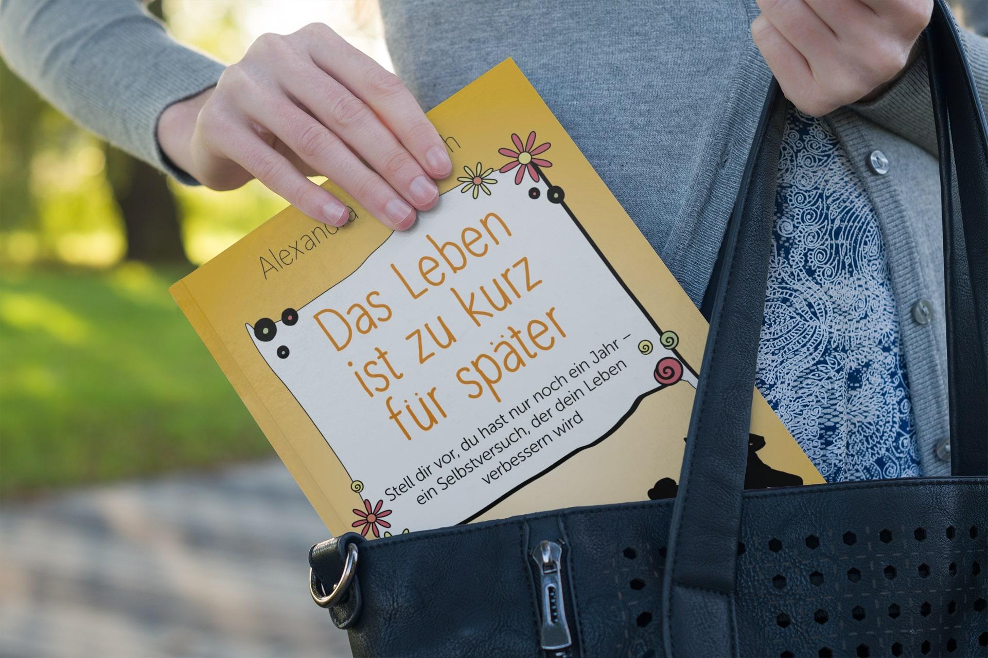 Beispielinhalt (Bild) Das Leben ist zu kurz für später