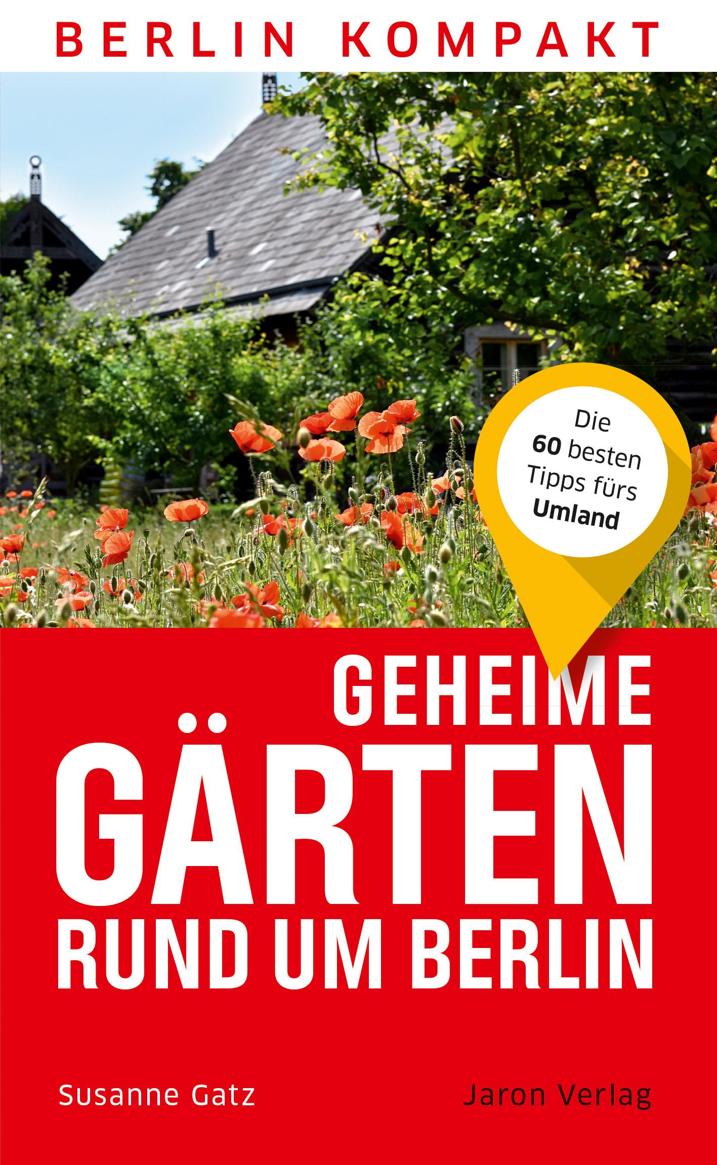 Vorderes Coverbild Geheime Gärten rund um Berlin