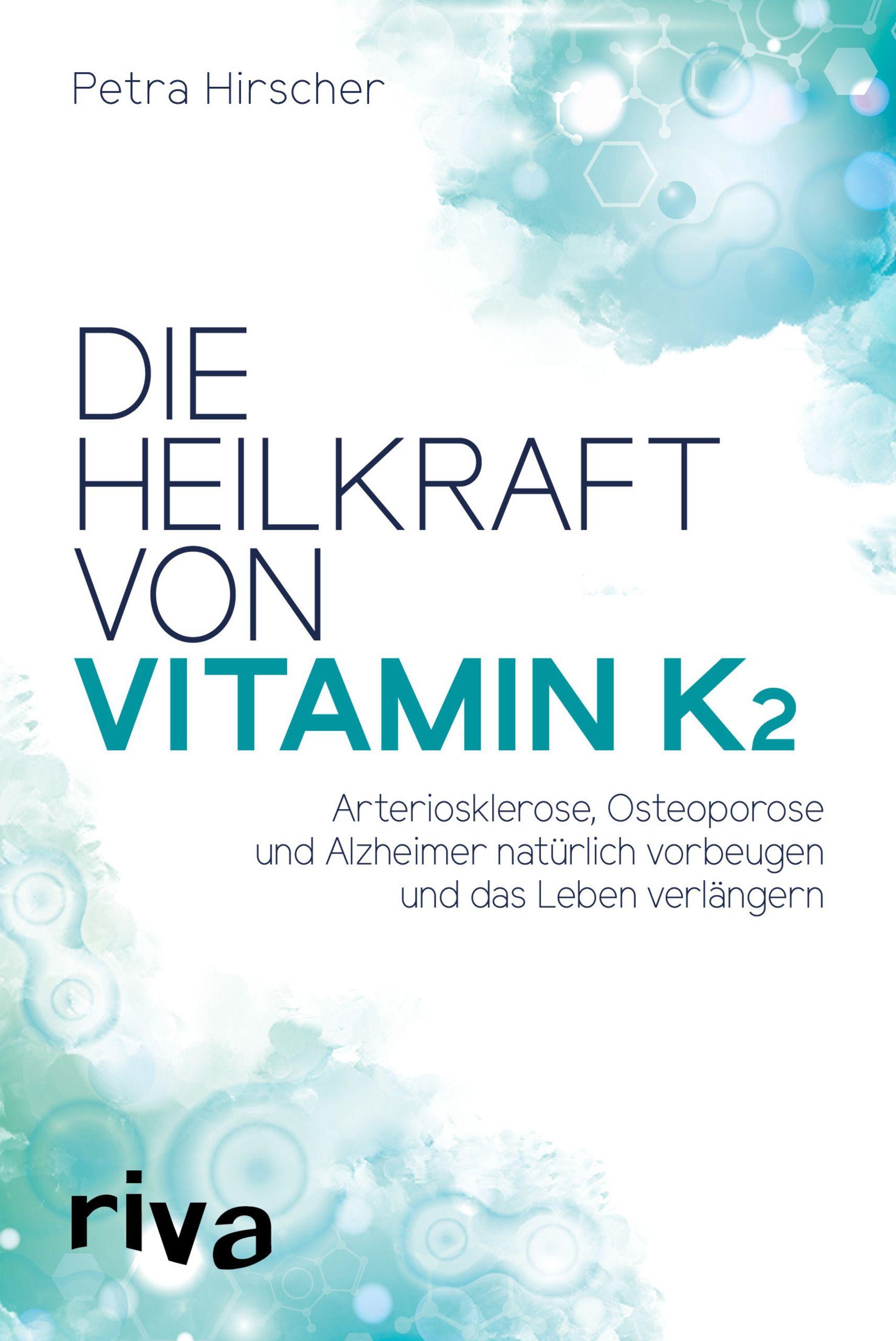 Vorderes Coverbild Die Heilkraft von Vitamin K2