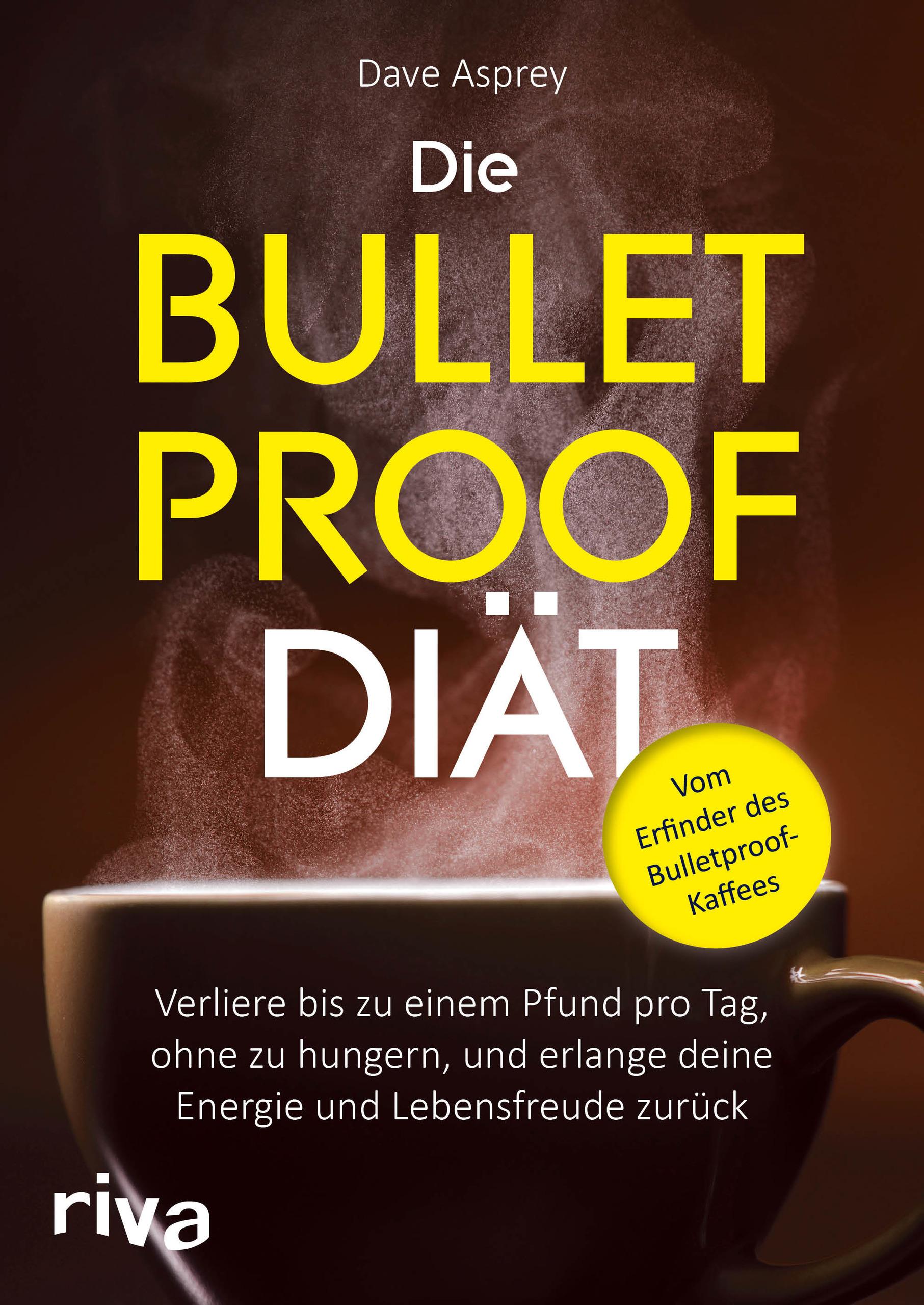 Vorderes Coverbild Die Bulletproof-Diät