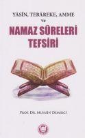 Vorderes Coverbild Yasin, Tebareke, Amme ve Namaz Sureleri Tefsiri