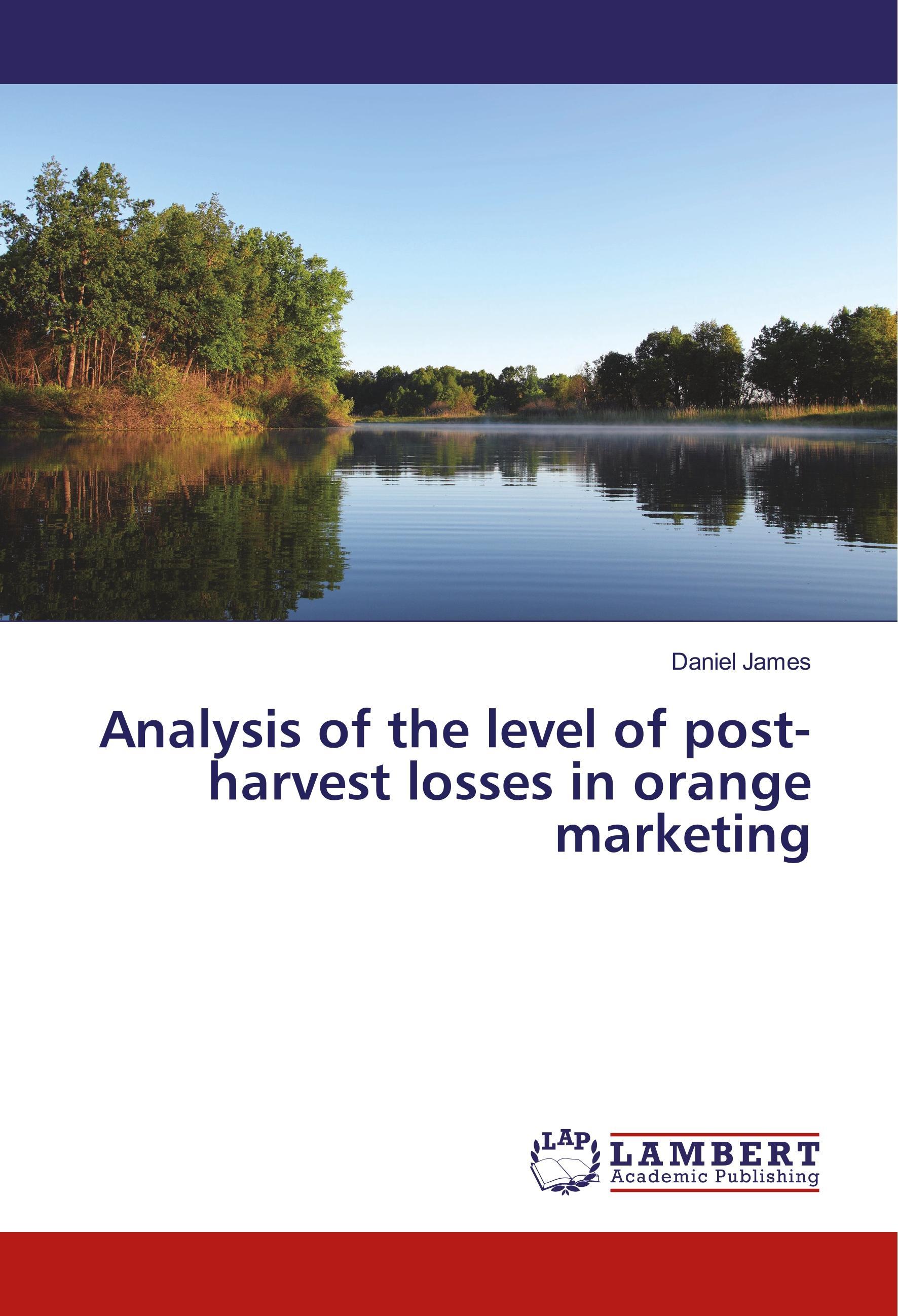 Vorderes Coverbild Analysis of the level of post-harvest losses in orange marketing