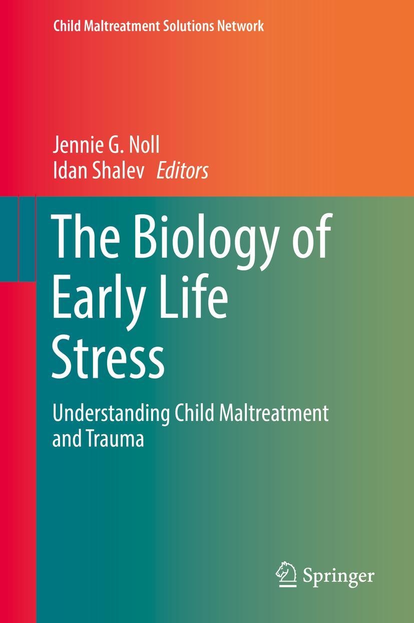 Vorderes Coverbild The Biology of Early Life Stress