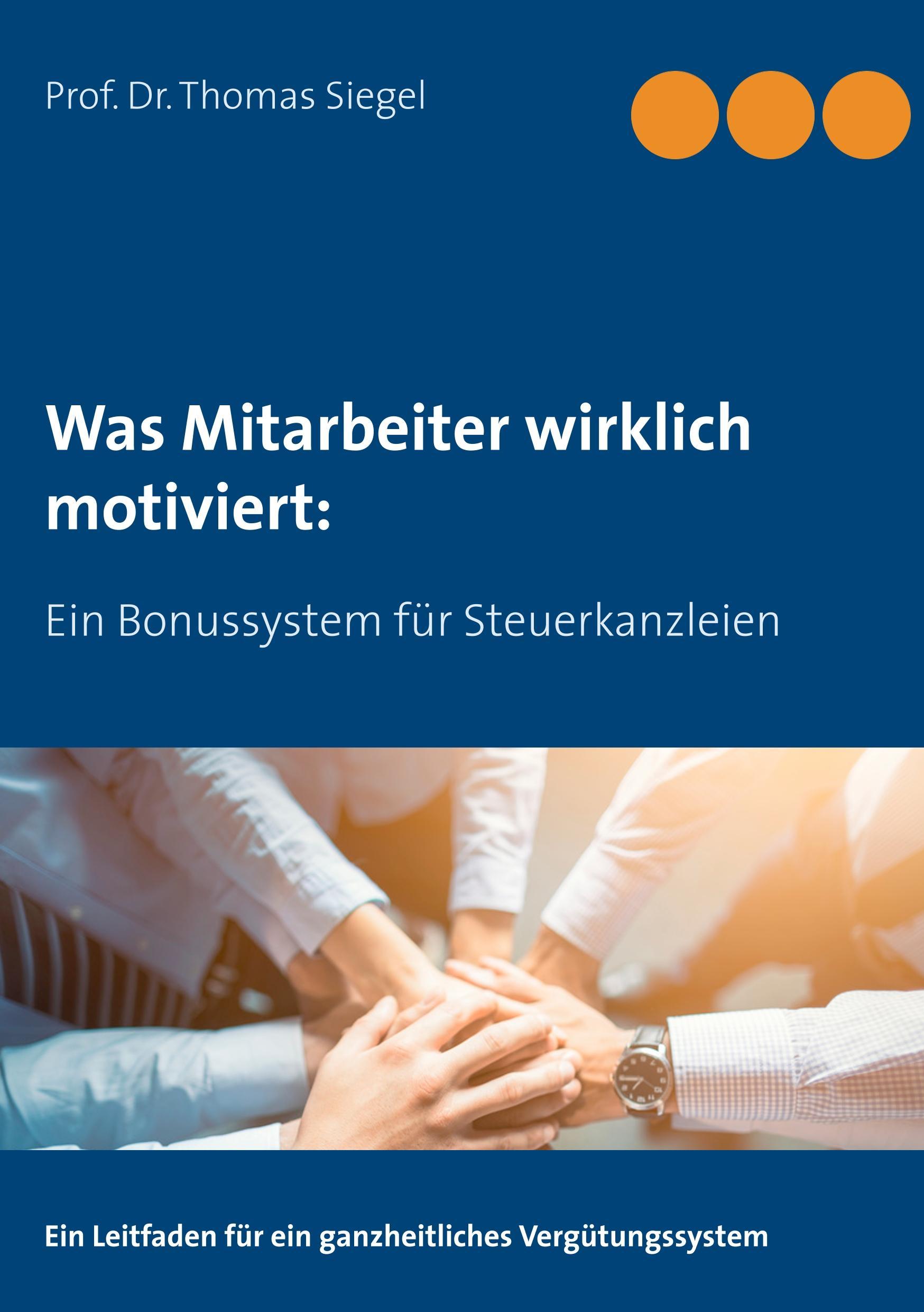 Vorderes Coverbild Was Mitarbeiter wirklich motiviert: