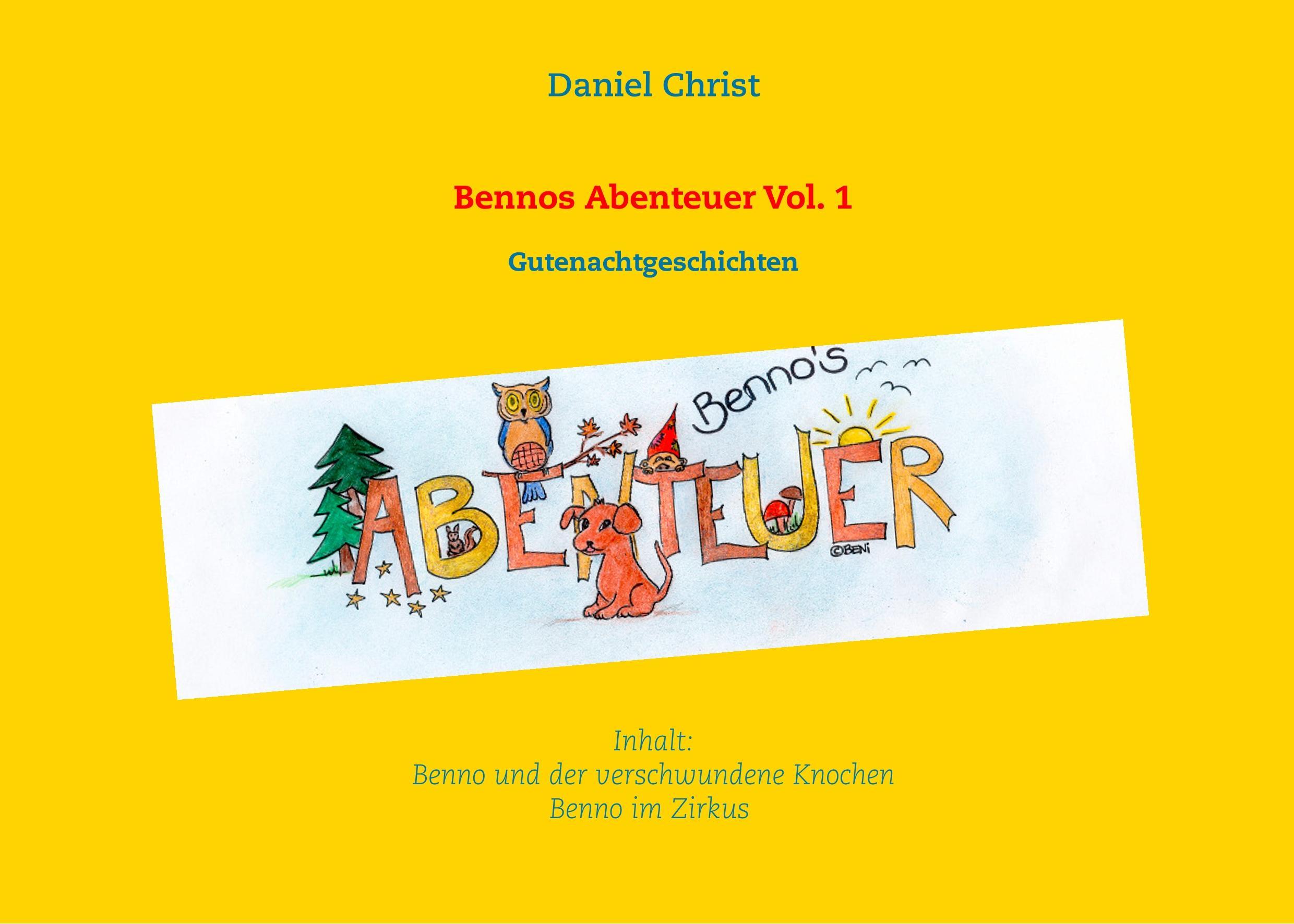 Vorderes Coverbild Bennos Abenteuer Vol.1
