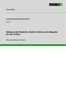 Vorderes Coverbild Klänge an der Peripherie. Musik in Chile von den Mapuche bis zum Techno