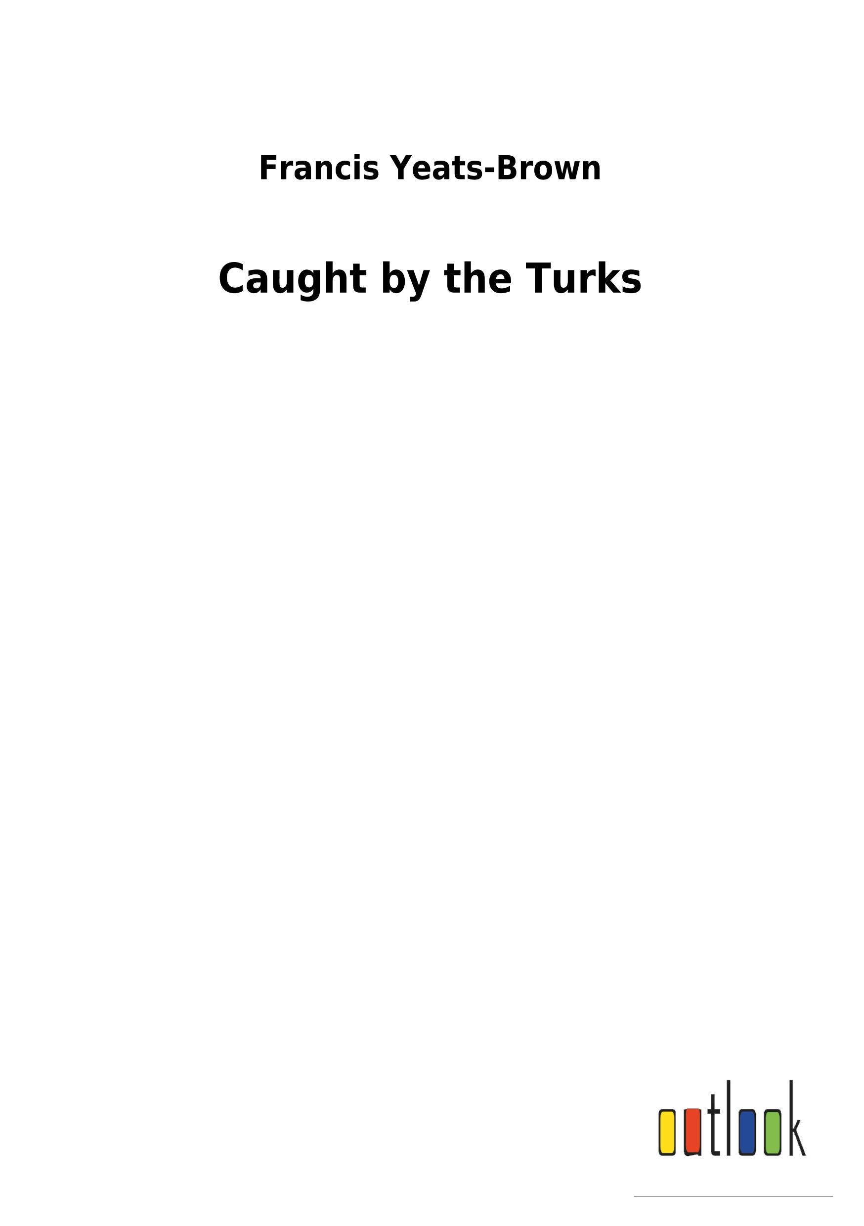 Vorderes Coverbild Caught by the Turks